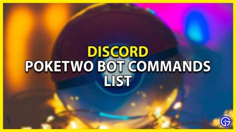 PokeTwo Commands List Guide – All Bot Commands & Beginner .